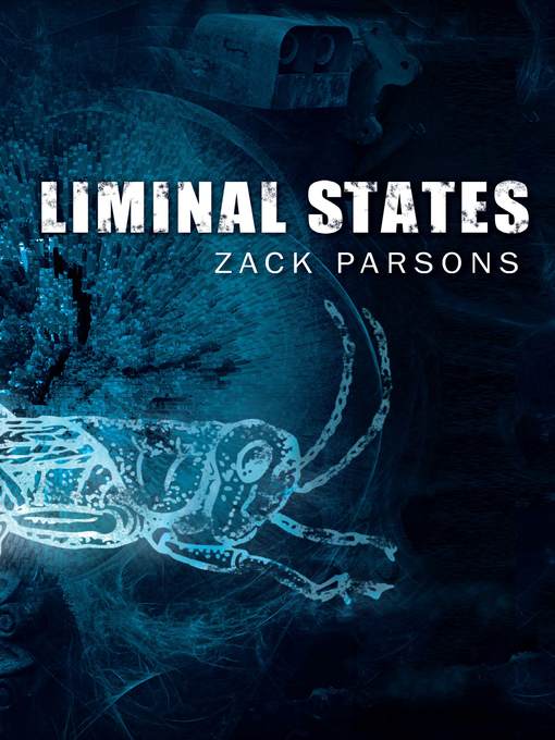 Title details for Liminal States by Zack Parsons - Available